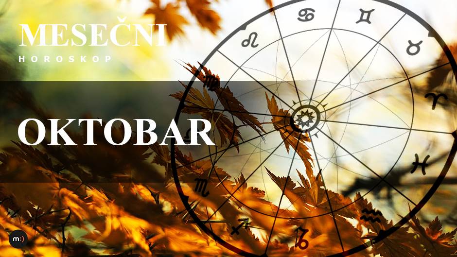  Horoskop za oktobar 