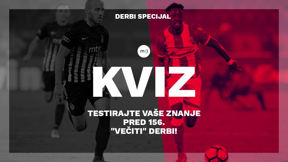  Kviz vječiti derbi FK Crvena zvezda FK Partizan 