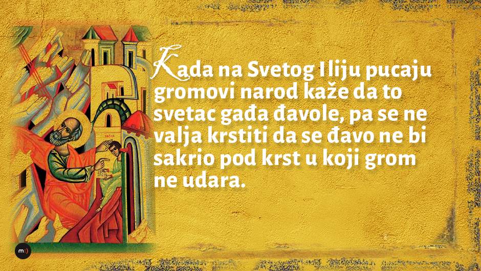  Sveti Ilija Gromovnik, pazite da na navučete gnjev 