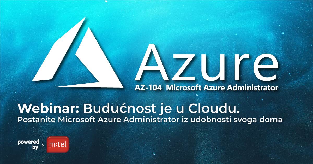  Postanite Microsoft Azure Administrator iz udobnosti svoga doma 