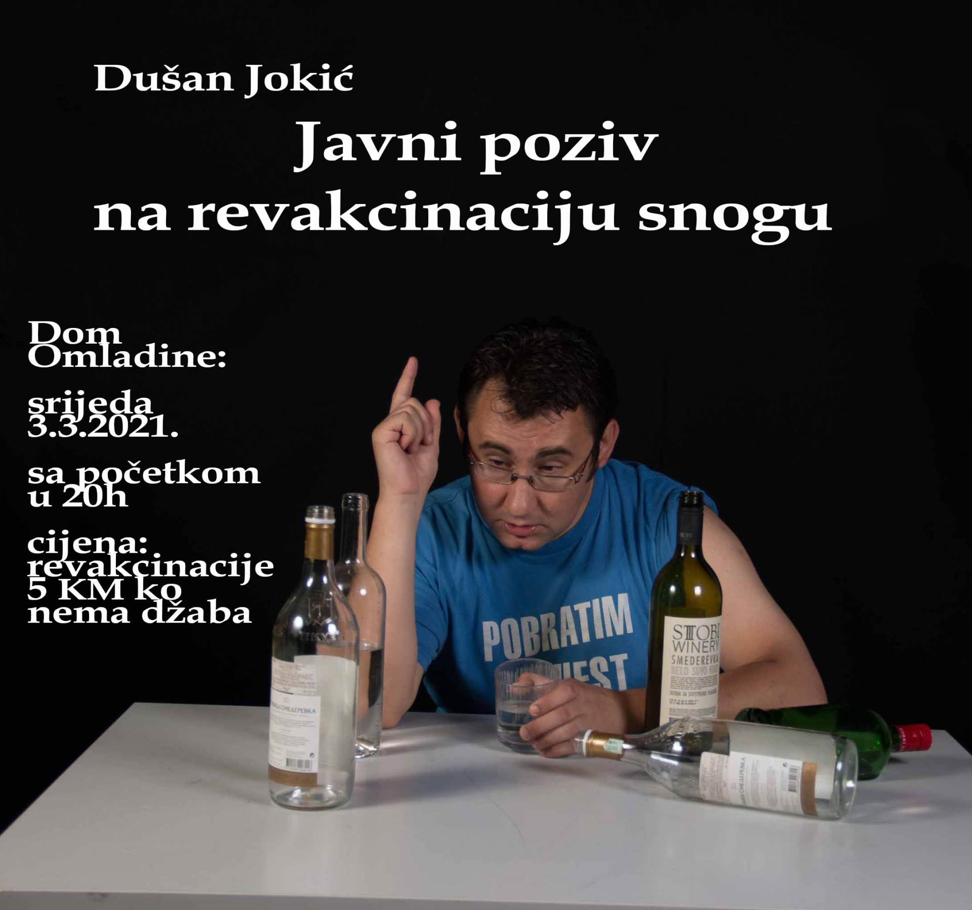  Dušan Jokić vas poziva na "Revakcinaciju" u srijedu u Domu omladine 