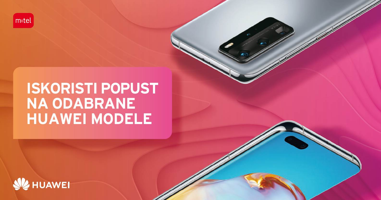  Iskoristite popust na odabrane Huawei modele 
