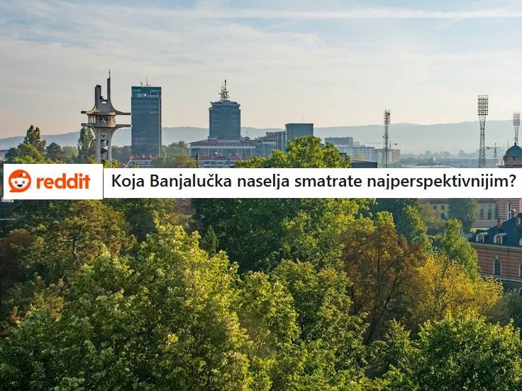  Kija Banjalučka naselja smatrate najperspektivnijim? 