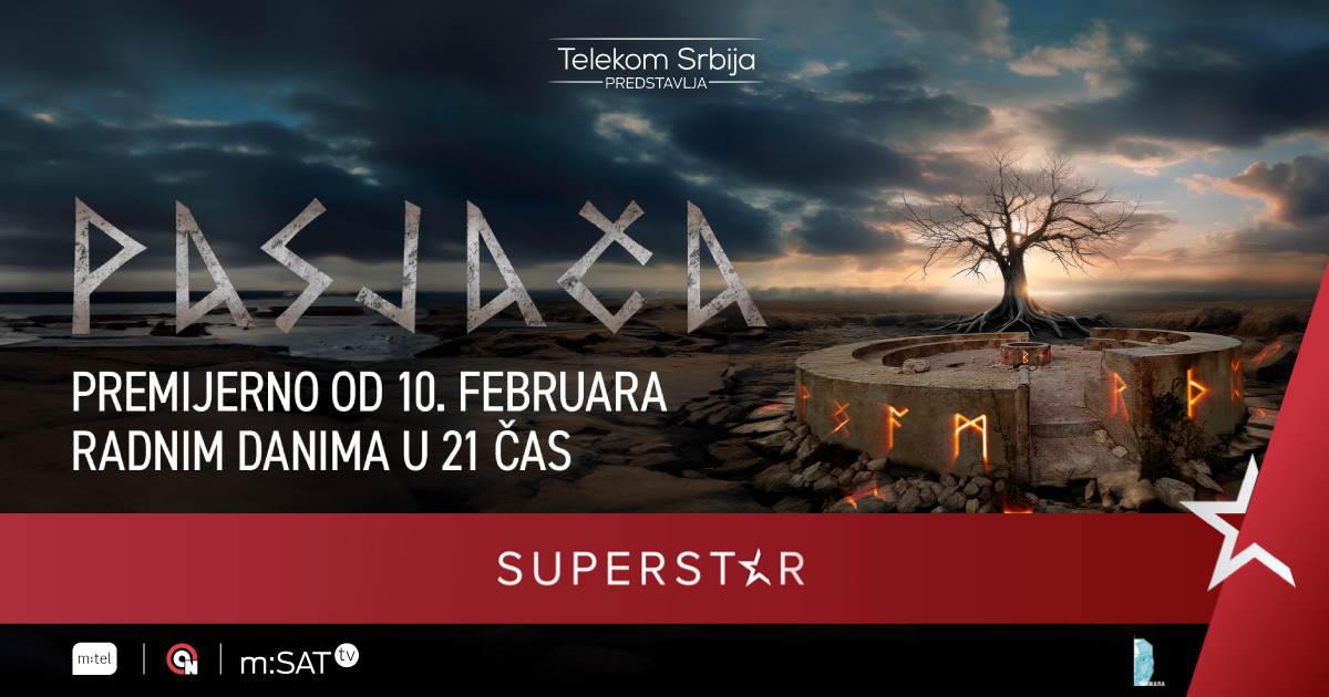 Nova serija "Pasjača" na Superstar TV kanalu Nova serija "Pasjača" na Superstar TV kanalu