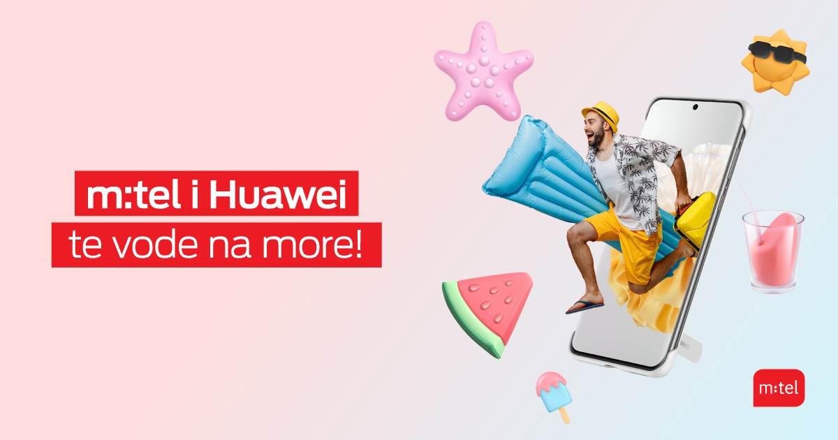 Uz m:tel i Huawei osvoji ljetovanje vrijedno 6.000 KM! Uz m:tel i Huawei osvoji ljetovanje vrijedno 6.000 KM!