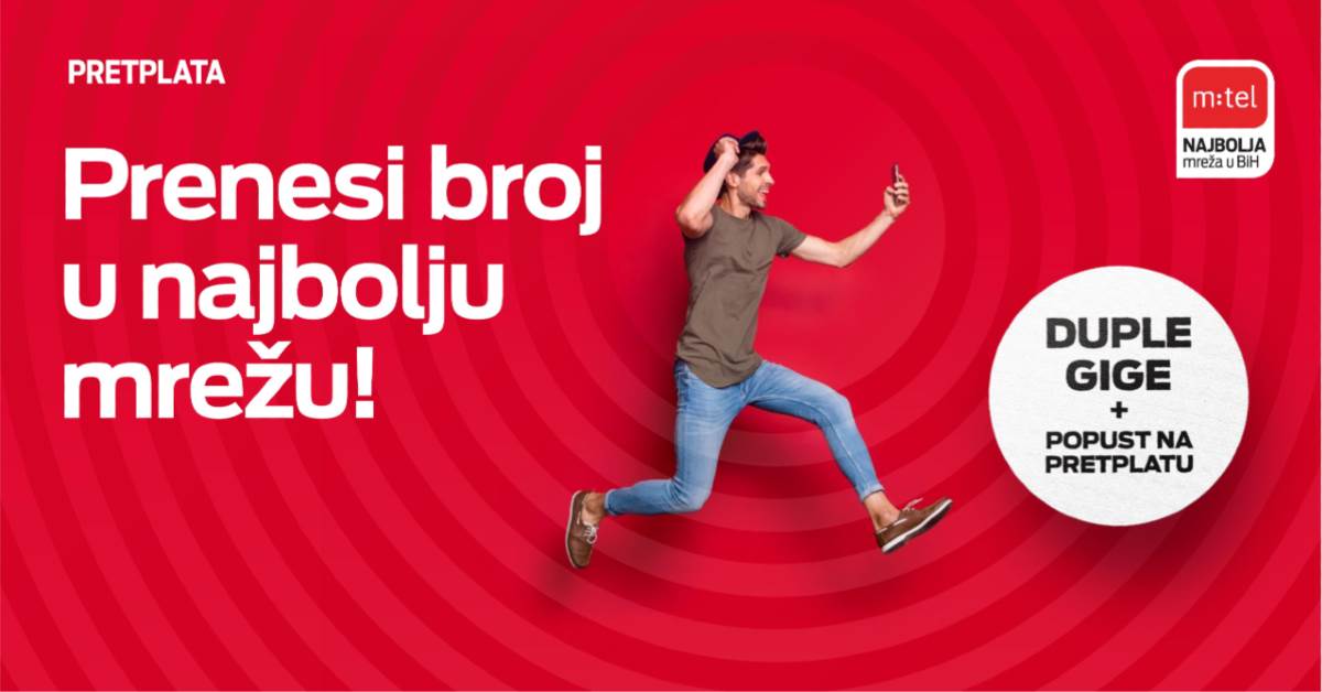 Prenesi broj i uživaj - čekaju te duple gige i popust na pretplatu! Prenesi broj i uživaj - čekaju te duple gige i popust na pretplatu!
