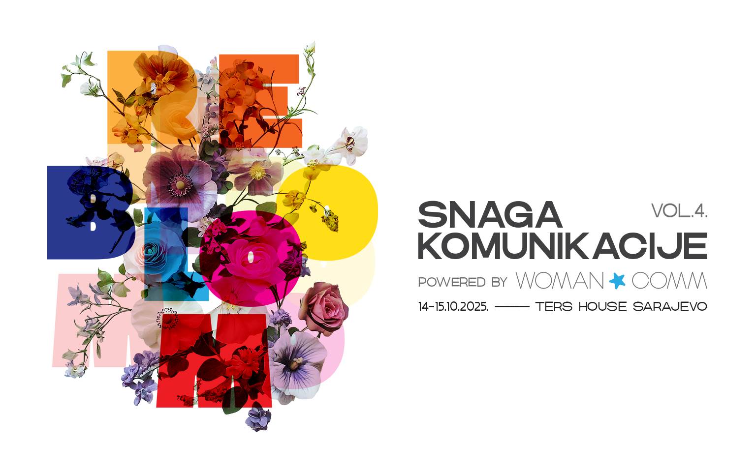  Snaga Komunikacije IV – REBLOOM: Sarajevo 