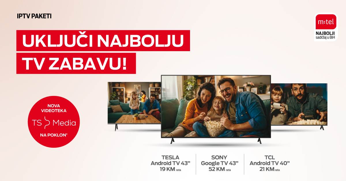 Najbolja zabava je uz m:tel TV pakete 