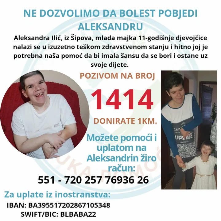  Humanitarni apel za Aleksandru Ilić – pozivom na 1414 donirajte za liječenje 