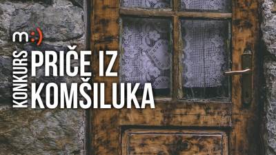  Konkurs "Priče iz komšiluka 2" 