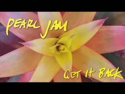  Hit dana: Pearl Jam - Get it back 