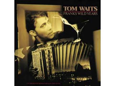  Hit dana: Tom Waits - Telephone Call From Istanbul 