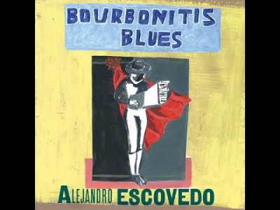  HIT dana: Alejandro Escovedo - I Was Drunk 