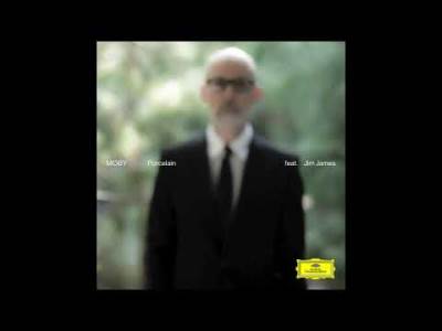  Hit dana: Moby - Porcelain (Reprise Version) feat. Jim James 