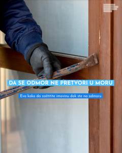  Da se odmor ne pretvori u moru: Evo kako da zaštitite imovinu dok ste na moru 