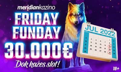  NAJBOLJA ZABAVA svakog PETKA! FRIDAY FUNDAY  donosi nagradni fond od 30.000 EVRA! 