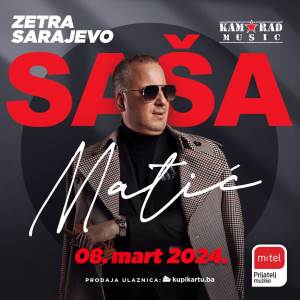  Koncert Saše Matića u sarajevu 