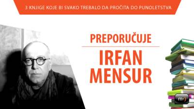  Šta čitati do 18. godine preporučuje Irfan Mensur 