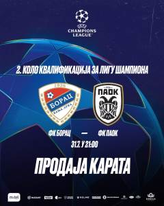  FK Borac protiv PAOK-a cijene ulaznica 