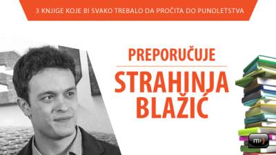  Šta čitati do 18. preporučuje Strahinja Blažić 