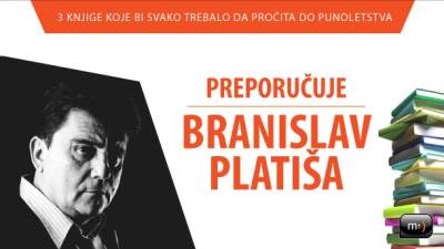  Šta čitati do 18. preporučuje Branislav Platiša 