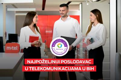 m:tel - najpoželjniji poslodavac u sektoru telekomunikacija u BiH m:tel - najpoželjniji poslodavac u sektoru telekomunikacija u BiH