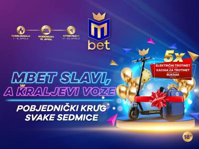  Mbet slavi, a kraljevi voze: Svake sedmice dijelimo električni trotinet! 