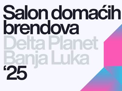 Salon domaćih brendova u delti Salon domaćih brendova u delti