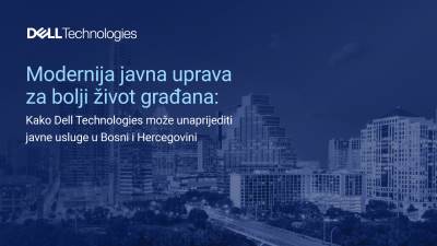  Kako Dell Technologies može unaprediti javne usluge u BiH 