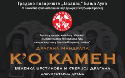  Božićna akcija Delija: "K'o kamen - Velenka Brstinova i kćer joj Dragana" u Jazavcu 