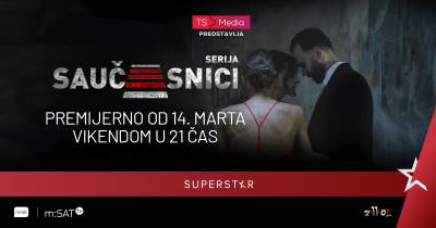  Nova domaća serija "Saučesnici" stiže 14. marta na Superstar 