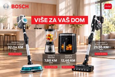  Više za vaš dom - Bosch uređaji u m:tel ponudi 